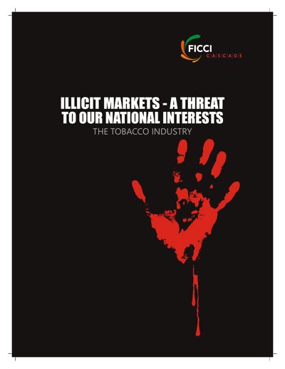 Illicit Markets- A Threat to Our National Interests: The Tobacco Industry
